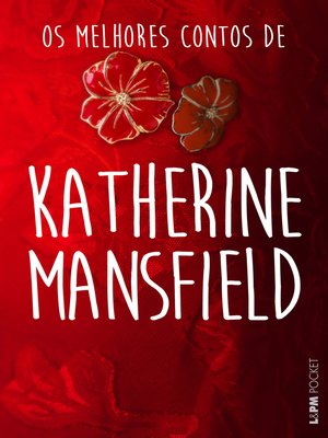 cover image of Os melhores contos de Katherine Mansfield